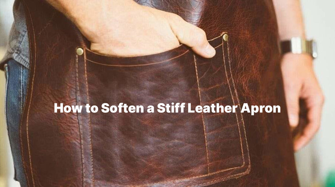 How to Soften a Stiff Leather Apron